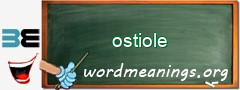 WordMeaning blackboard for ostiole